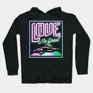 LUDO-LOVE ME DEAD Hoodie